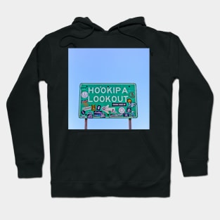 Hookipa Lookout Sign Hoodie